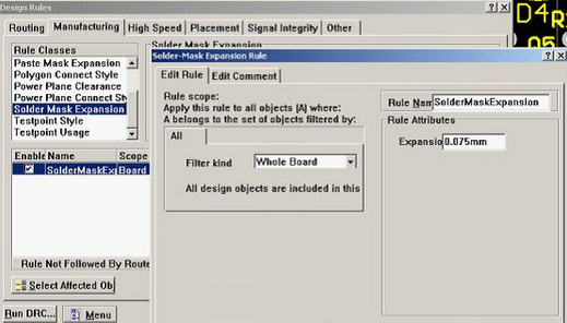 5. 而對于阻焊的調整則可以通過按D、R調出[Manufacturing]制作設計規則的[Solder-Mask Expansion Rule]設置項直接設定單邊放大值